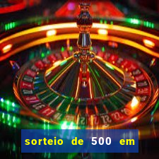 sorteio de 500 em cash toda segunda feira novibet